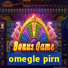 omegle pirn